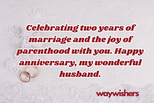 2nd Wedding Anniversary Wishes for Husband With Baby