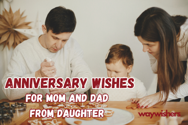 Anniversary Wishes For Mom and Dad From Daughter