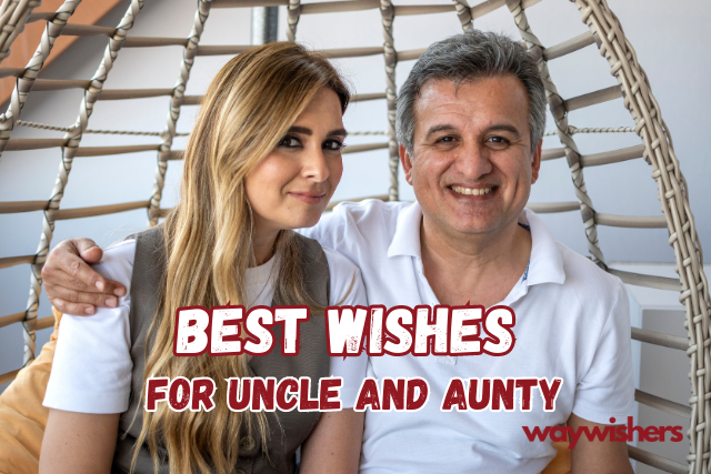 Best Wishes For Uncle and Aunty