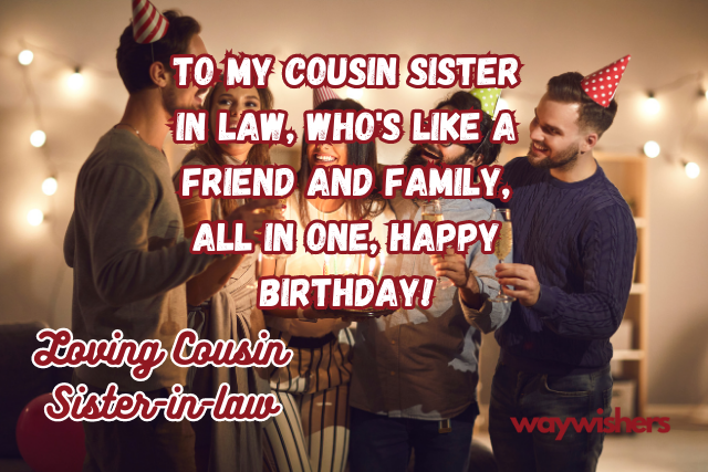 Birthday Wishes for Cousin Sister in Law