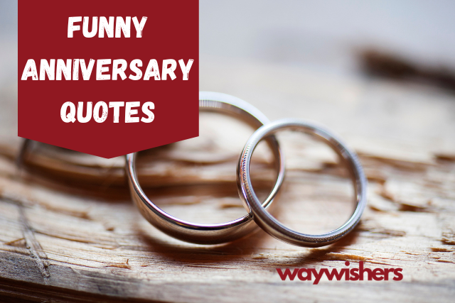 200+ Funny Anniversary Quotes