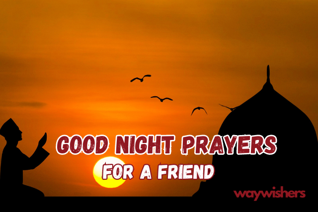 Good Night Prayers For a Friend