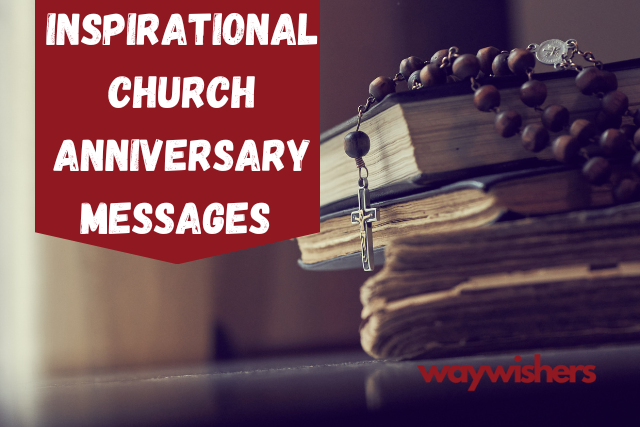 Inspirational church anniversary messages