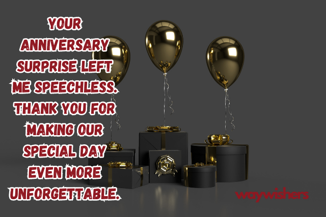 Thank You Message For Anniversary Surprise