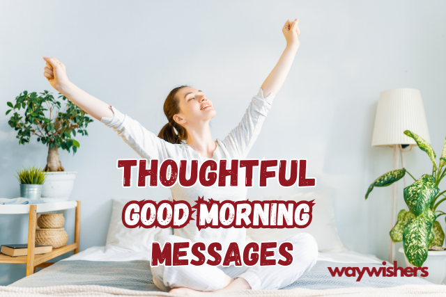 Thoughtful Good Morning Message