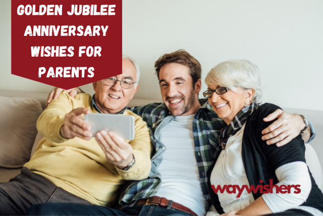 Golden Jubilee Anniversary Wishes For Parents