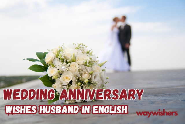 Wedding Anniversary Wishes Husband In English