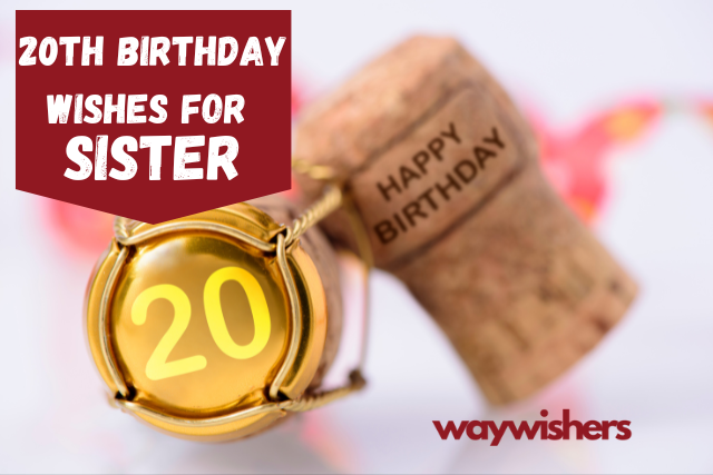 20th Birthday Wishes For Sister