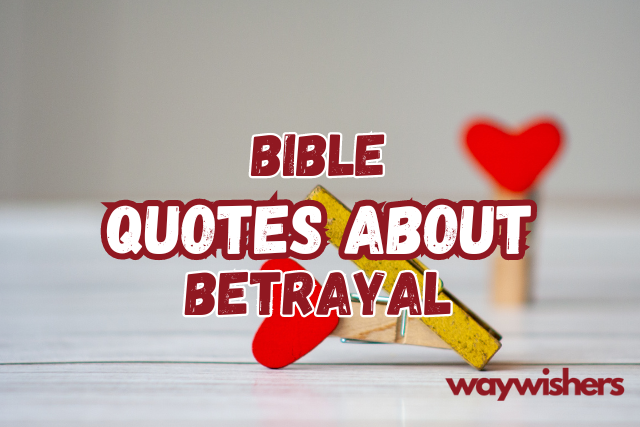 Bible Quotes About Betrayal