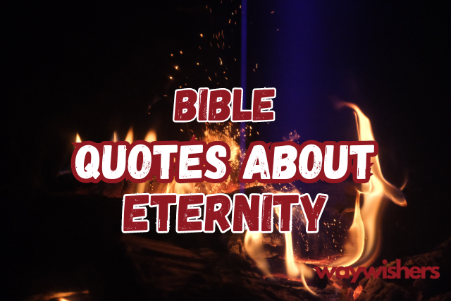 Bible Quotes About Eternity