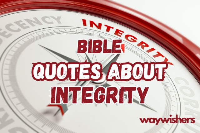 Bible Quotes About Integrity