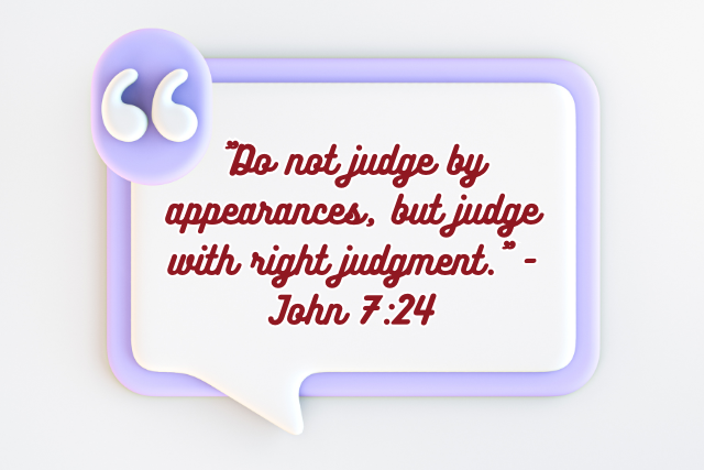 Bible Verses About Judging Others Righteously