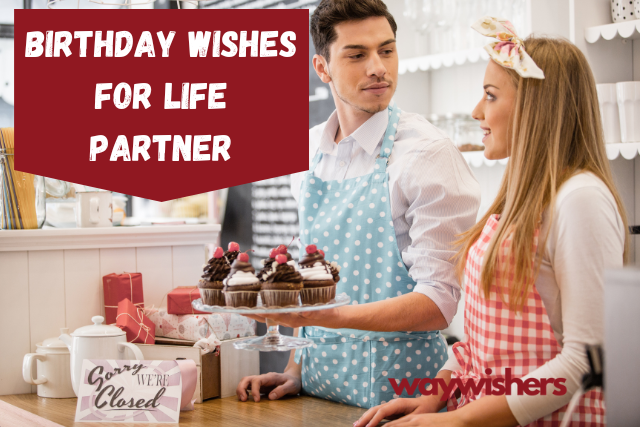 130+ Birthday Wishes For Life Partner