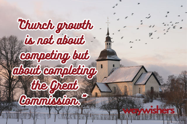 Christian Quotes About Church Growth