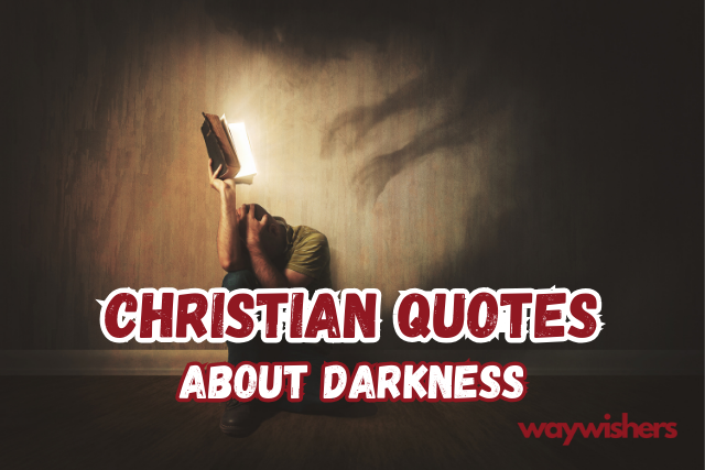 Christian Quotes About Darkness