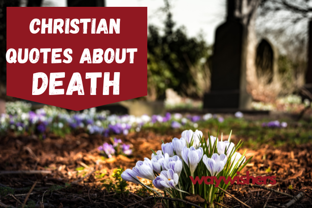 Christian Quotes About Death