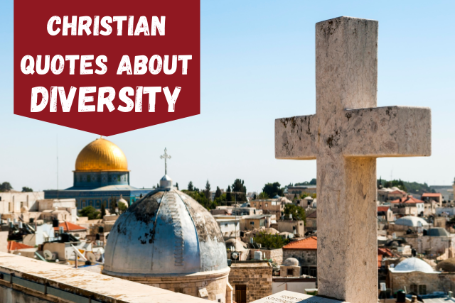 Christian Quotes About Diversity