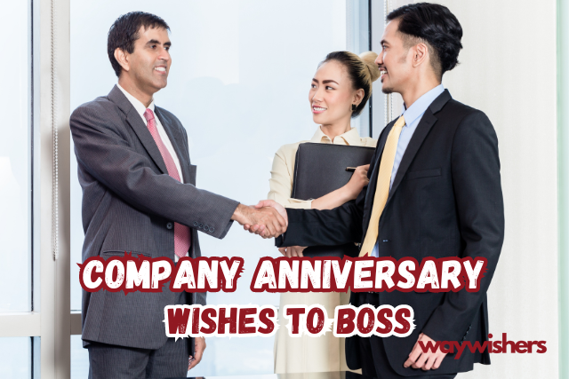 Company Anniversary Wishes To Boss