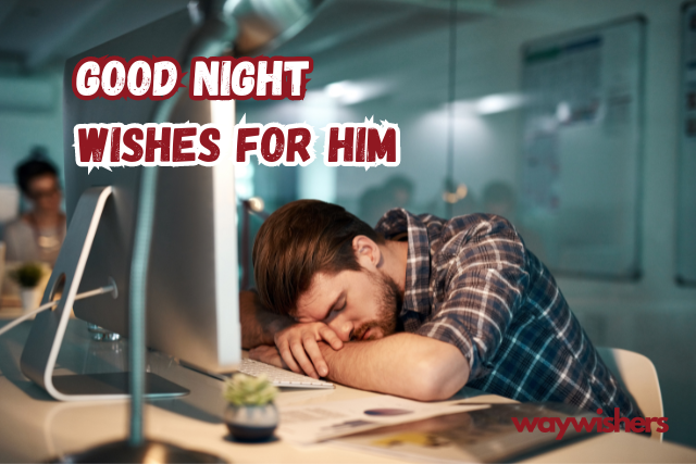 Good Night Wishes For Him