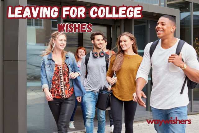 Leaving For College Wishes