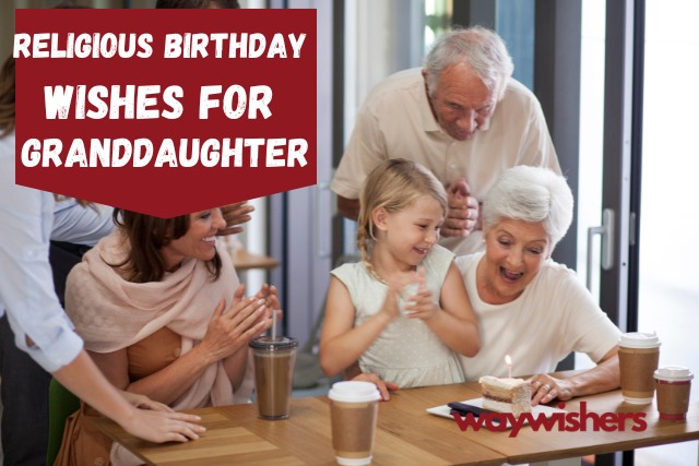 Religious Birthday Wishes For Granddaughter