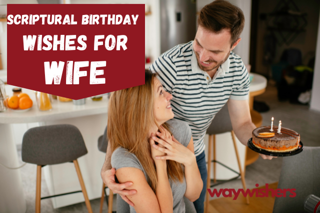 Scriptural Birthday Wishes For Wife