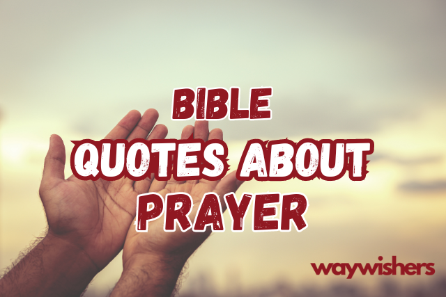 Bible Quotes About Prayer