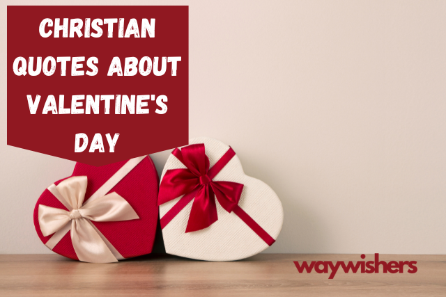 135+ Christian Quotes About Valentine’s Day