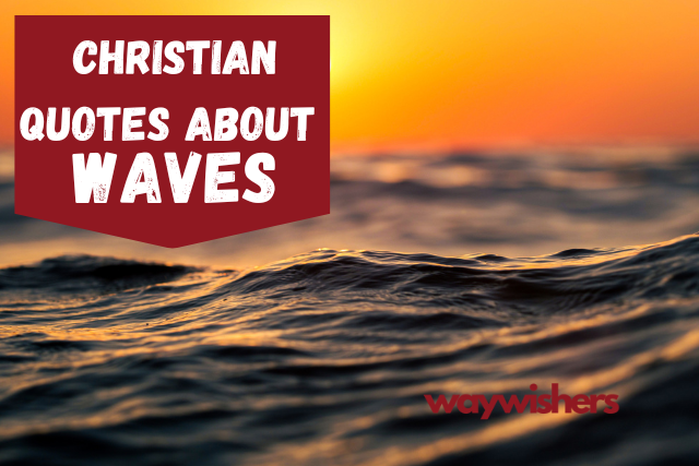 Christian Quotes About Waves