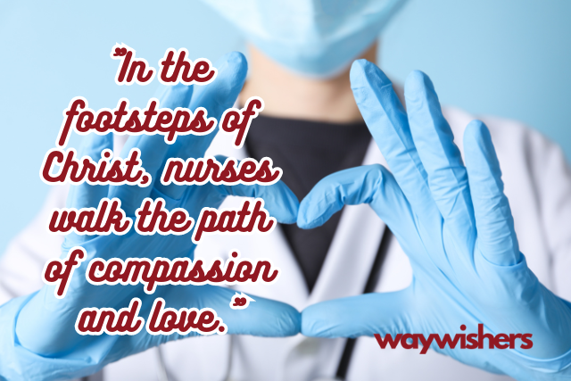 Spiritual Christian Quotes About Nurse