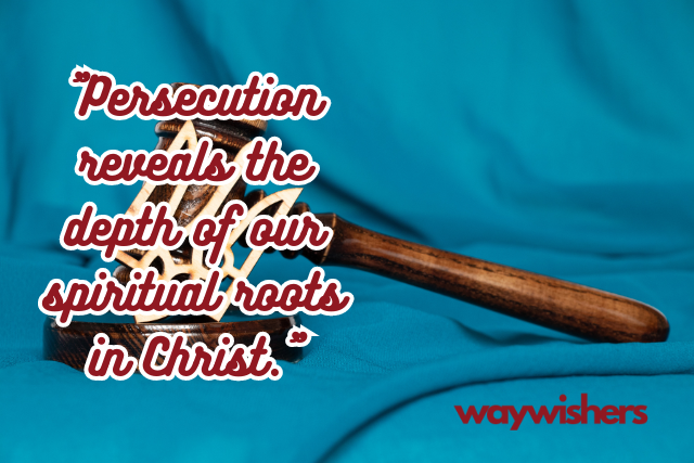 Spiritual Christian Quotes About Persecution